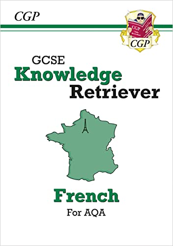 GCSE French AQA Knowledge Retriever (For exams in 2024 and 2025) (CGP AQA GCSE French) von Coordination Group Publications Ltd (CGP)